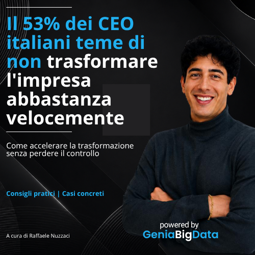 Copertina: Il 53% dei CEO italiani teme di non trasformare l'impresa abbastanza velocemente