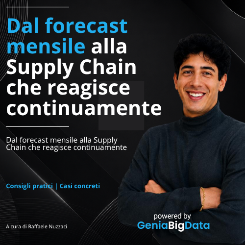 Copertina: Dal forecast mensile alla Supply Chain che reagisce continuamente