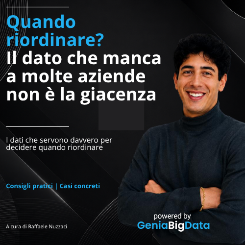 Copertina: Quando riordinare? Il dato che manca a molte aziende non è la giacenza
